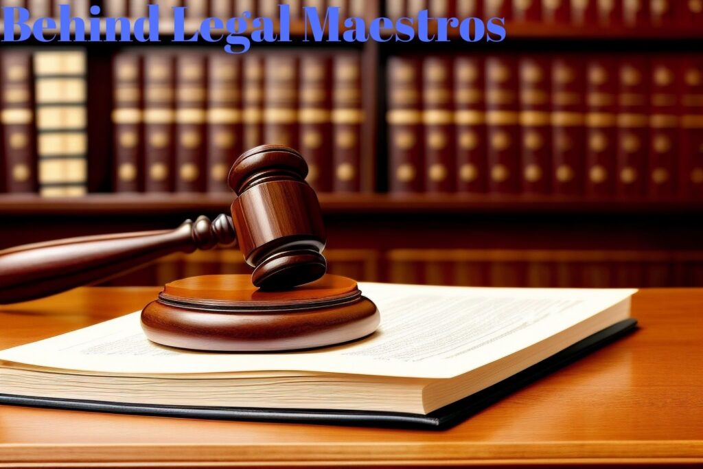 Unmasking the Veiled Mysteries Behind Legal Maestros