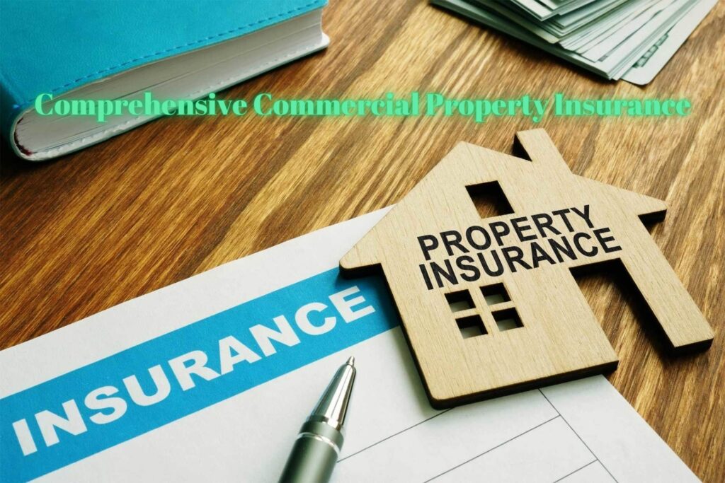 The Enigma of Safeguarding Your Business Assets: A Dive into the Abyss of Comprehensive Commercial Property Insurance