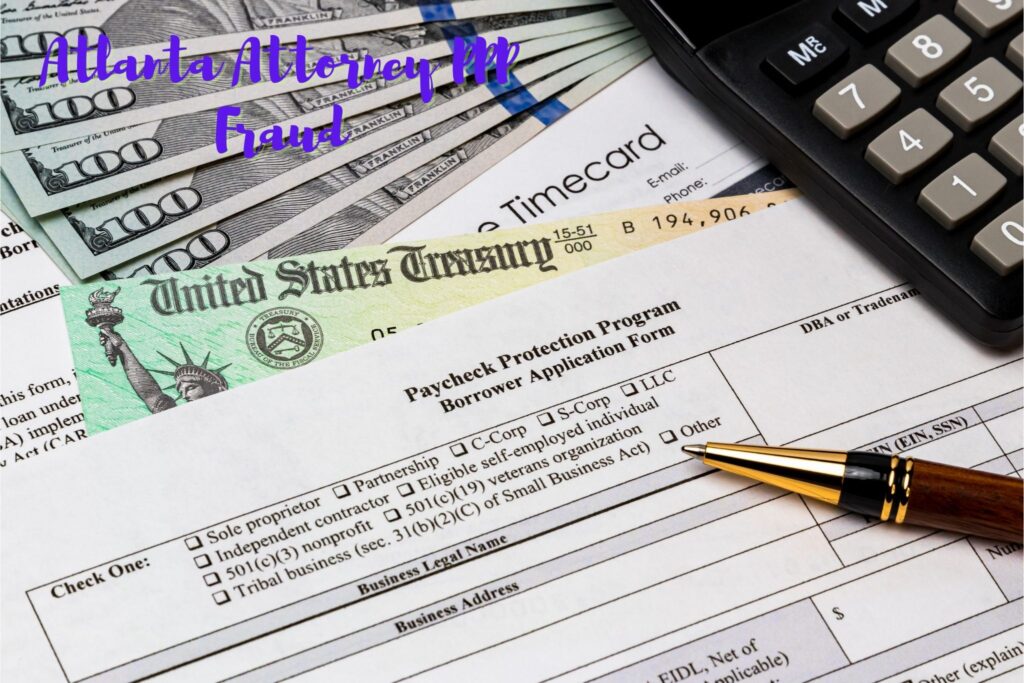 Deciphering the Labyrinth: Atlanta Attorney PPP Fraud Odyssey